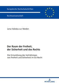 Vorderes Coverbild Der Raum der Freiheit, der Sicherheit und des Rechts