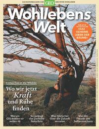 Vorderes Coverbild Wohllebens Welt / Wohllebens Welt 16/2022 - Wo wir jetzt Kraft und Ruhe finden