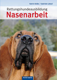Vorderes Coverbild Rettungshundeausbildung Nasenarbeit