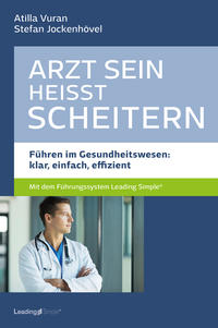 Vorderes Coverbild Arzt sein heißt scheitern