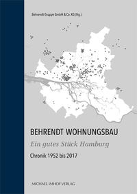 Vorderes Coverbild Behrendt Wohnungsbau. Ein gutes Stück Hamburg