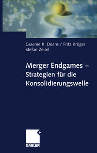 Vorderes Coverbild Merger Endgames, Strategien für die Konsolidierungswelle