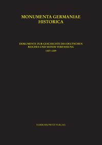 Vorderes Coverbild Dokumente zur Geschichte des Deutschen Reiches und seiner Verfassung 1357–1359