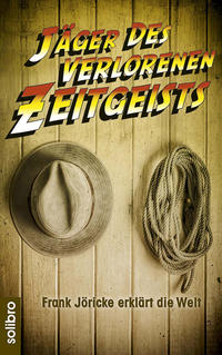 Vorderes Coverbild Jäger des verlorenen Zeitgeists