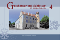 Vorderes Coverbild Gutshäuser und Schlösser in Vorpommern, Band 4