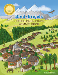 Vorderes Coverbild Breil/Brigels Cudisch Plein Pievel Wimmelbuch