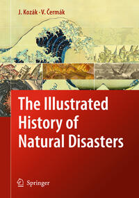 Vorderes Coverbild The Illustrated History of Natural Disasters