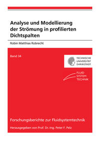 Vorderes Coverbild Analyse und Modellierung der Strömung in profilierten Dichtspalten