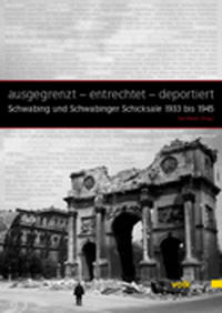 Vorderes Coverbild Ausgegrenzt - entrechtet - deportiert