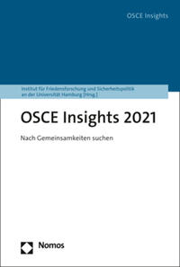 Vorderes Coverbild OSZE-Jahrbuch. Jahrbuch zur Organisation für Sicherheit und Zusammenarbeit... / OSCE Insights 2021