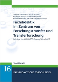 Vorderes Coverbild Fachdidaktik im Zentrum von Forschungstransfer und Transferforschung