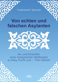Vorderes Coverbild Von echten und falschen Asylanten