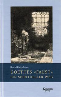 Vorderes Coverbild Goethes "Faust" ein spiritueller Weg