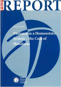 Vorderes Coverbild Violence in a Homeostatic System - the Case of Honduras
