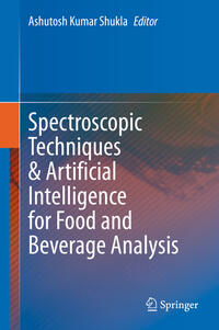 Vorderes Coverbild Spectroscopic Techniques & Artificial Intelligence for Food and Beverage Analysis