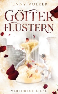 Vorderes Coverbild Götterflüstern. Verlorene Liebe