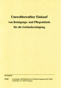 Vorderes Coverbild Umweltbewusster Einkauf von Reinigungs- und Pflegemitteln für die Gebäudereinigung