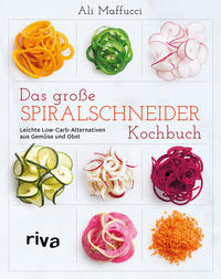 Vorderes Coverbild Das große Spiralschneider-Kochbuch