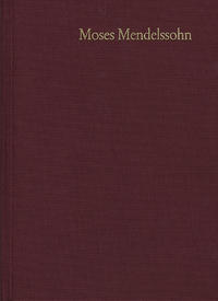 Vorderes Coverbild Moses Mendelssohn: Gesammelte Schriften. Jubiläumsausgabe / Band 23: Dokumente II: Die frühen Mendelssohn-Biographien. Mit Isaak Euchels Mendelssohn-Biographie