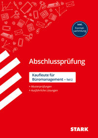 Vorderes Coverbild STARK Kaufleute für Büromanagement - Abschlussprüfung Teil 2 - Prüfungsvorbereitung