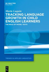 Vorderes Coverbild Tracking Language Growth in Child English Learners