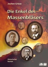Vorderes Coverbild Die Enkel des Massenbläsers