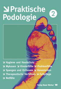 Vorderes Coverbild Praktische Podologie / Praktische Podologie Bd. 2