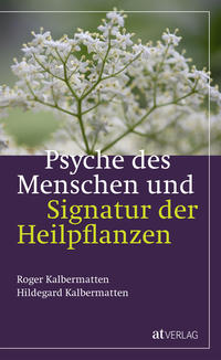Vorderes Coverbild Psyche des Menschen und Signatur der Heiflplanzen
