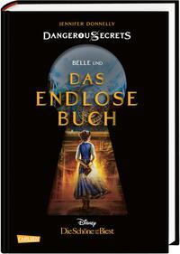 Vorderes Coverbild Disney – Dangerous Secrets 2: Belle und DAS ENDLOSE BUCH (Die Schöne und das Biest)