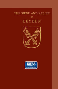 Vorderes Coverbild The Siege and Relief of Leyden in 1574