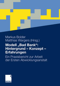 Vorderes Coverbild Modell „Bad Bank“: Hintergrund - Konzept - Erfahrungen