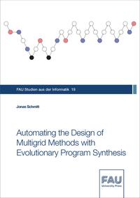 Vorderes Coverbild Automating the Design of Multigrid Methods with Evolutionary Program Synthesis