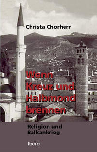 Vorderes Coverbild Wenn Kreuz und Halbmond brennen
