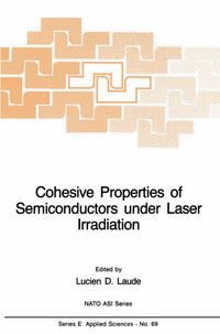 Vorderes Coverbild Cohesive Properties of Semiconductors under Laser Irradiation