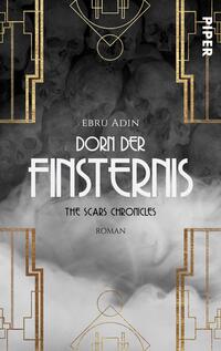 Vorderes Coverbild The Scars Chronicles: Dorn der Finsternis