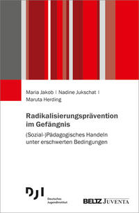 Vorderes Coverbild Radikalisierungsprävention im Gefängnis
