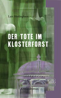 Vorderes Coverbild Der Tote im Klosterforst