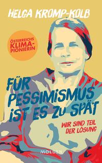 Vorderes Coverbild Für Pessimismus ist es zu spät
