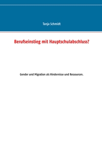 Vorderes Coverbild Berufseinstieg mit Hauptschulabschluss?