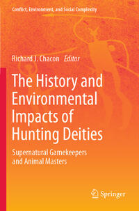 Vorderes Coverbild The History and Environmental Impacts of Hunting Deities