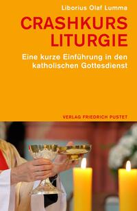 Vorderes Coverbild Crashkurs Liturgie
