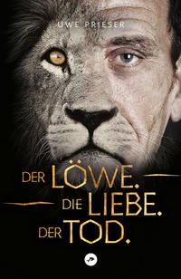 Vorderes Coverbild Der Löwe.Die Liebe.Der Tod.