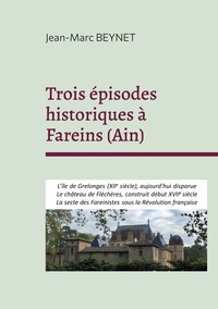 Vorderes Coverbild Trois épisodes historiques à Fareins (Ain)