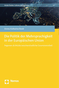 Vorderes Coverbild Die Politik der Mehrsprachigkeit in der Europäischen Union