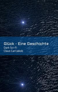 Vorderes Coverbild Glück - Eine Geschichte