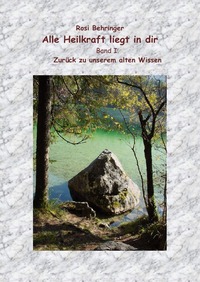 Vorderes Coverbild Alle Heilkraft liegt in dir