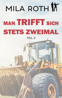 Vorderes Coverbild Man trifft sich stets zweimal (Teil 2)