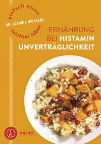 Vorderes Coverbild Einfach essen – leichter leben Ernährung bei Histaminunverträglichkeit