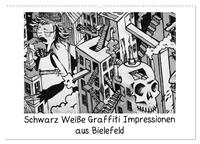 Vorderes Coverbild Schwarz Weiße Graffiti Impressionen aus Bielefeld (Wandkalender 2025 DIN A2 quer), CALVENDO Monatskalender