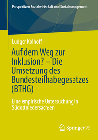 Vorderes Coverbild Auf dem Weg zur Inklusion? - Die Umsetzung des Bundesteilhabegesetzes (BTHG)